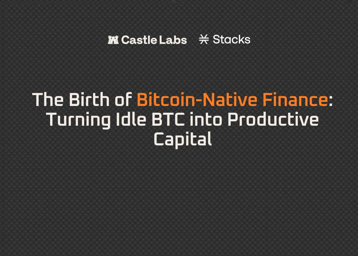 The Birth of Bitcoin-Native Finance: Turning Idle BTC into Productive Capital