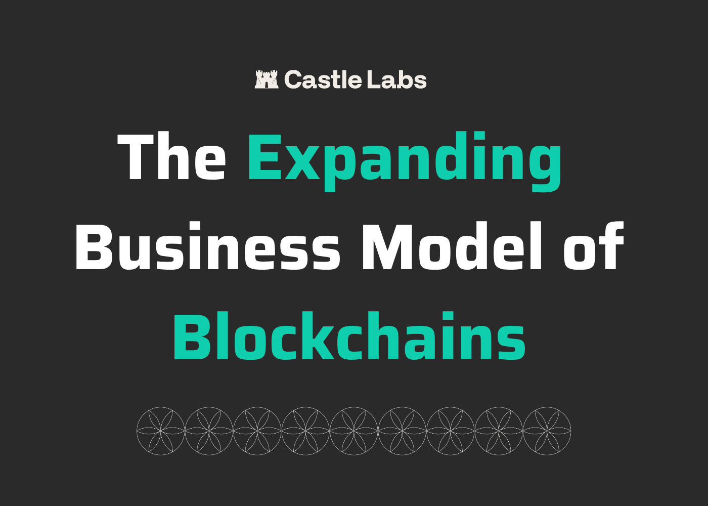 The Expanding Business Model of Blockchains